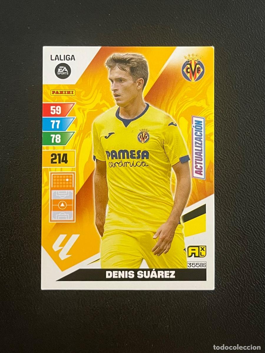 Cromos de f&uacute;tbol: 355 BIS DENIS SU&Aacute;REZ ACTUALIZACI&Oacute;N VILLARREAL CF ADRENALYN 2023 2024 PANINI CROMO LA LIGA 23 24