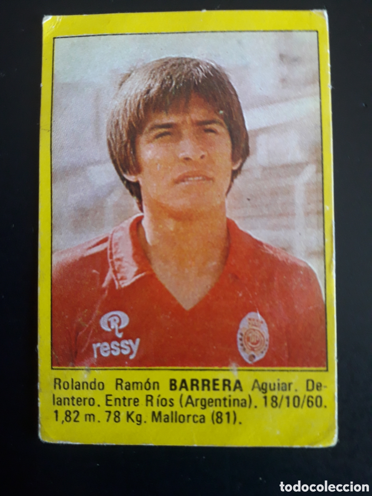 Cromos de Futebol: BARRERA, MALLORCA SUPER F&Uacute;TBOL 84 83-84 1983-1984 ROLL&Aacute;N DESPEGADO PEDIDO M&Iacute;NIMO 3&euro;