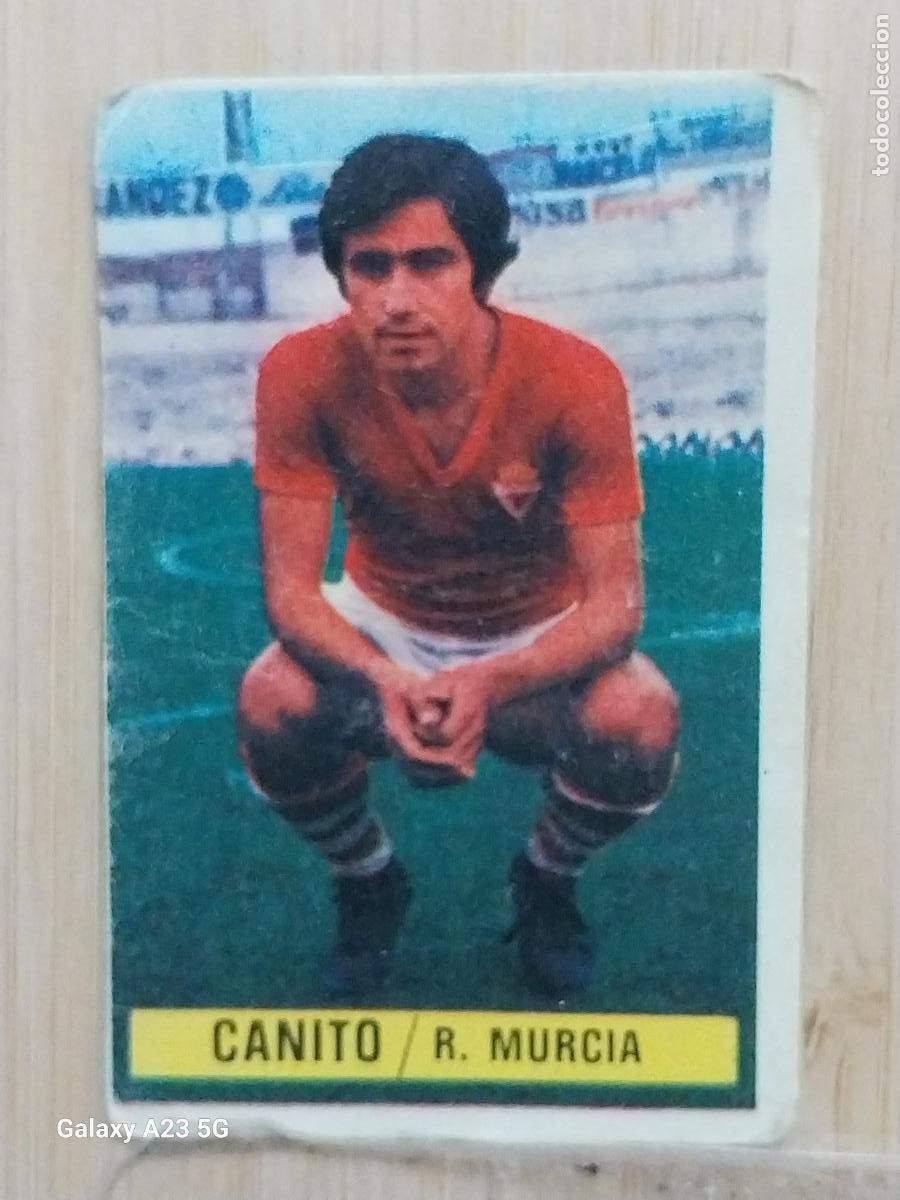 Figurine di Calcio: CANITO MURCIA ED ESTE LIGA 1974 74 75 CROMO SIN PEGAR NUNCA *