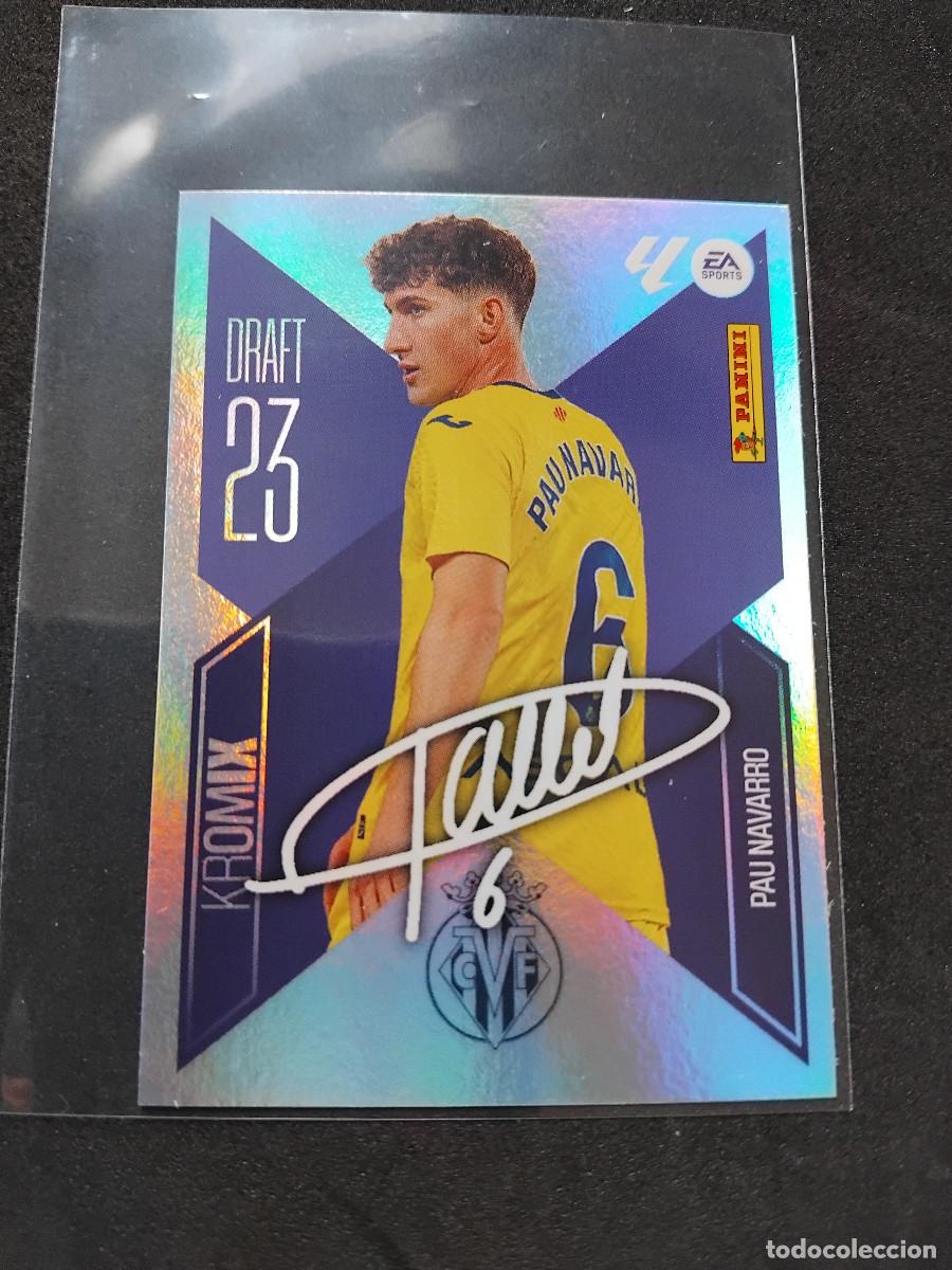 Cromos de f&uacute;tbol: PAU NAVARRO DRAFT 23 KROMIX K18 - PANINI LIGA ESTE 2026-27 2026 2027 cromos futbol LaLiga STICKER