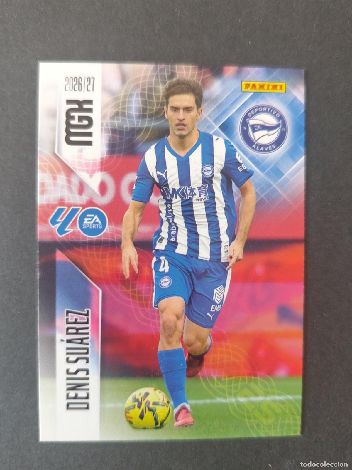 Cromos de f&uacute;tbol: 32 DENIS SU&Aacute;REZ ALAV&Eacute;S MEGACRACKS 2026 2027 26 27
