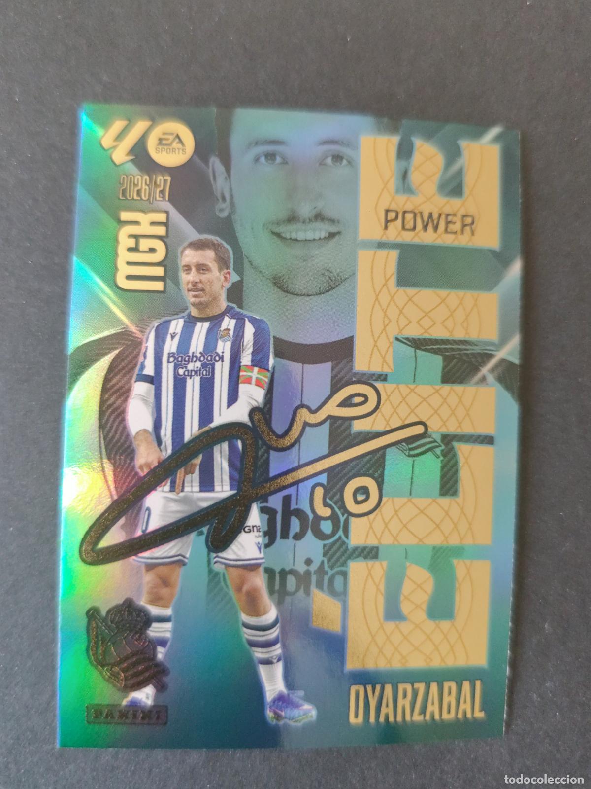 Figurine di Calcio: P13 13P OYARZABAL REAL SOCIEDAD &Eacute;LITE POWER FIRMA MEGACRACKS 2026 2027 26 27