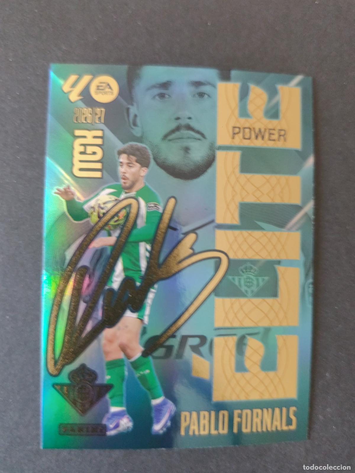 Figurine di Calcio: P14 14P PABLO FORNALS BETIS &Eacute;LITE POWER FIRMA MEGACRACKS 2026 2027 26 27