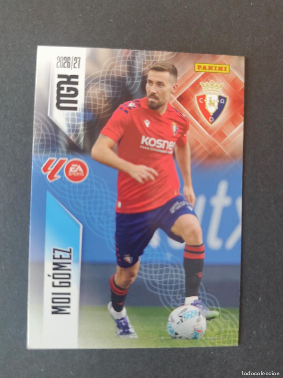 Cromos de Futebol: 264 MOI G&Oacute;MEZ OSASUNA MEGACRACKS 2026 2027 26 27