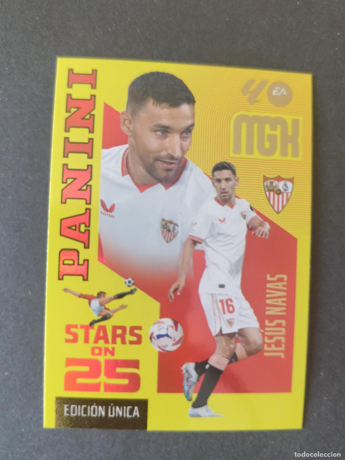 Football Stickers: 437 JES&Uacute;S NAVAS SEVILLA STARS ON 25 EDICI&Oacute;N &Uacute;NICA MEGACRACKS 2026 2027 26 27