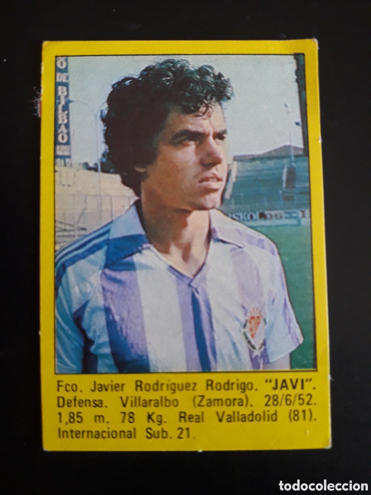 Cromos de f&uacute;tbol: JAVI, VALLADOLID SUPER F&Uacute;TBOL 84 83-84 1983-1984 ROLL&Aacute;N DESPEGADO PEDIDO M&Iacute;NIMO 3&euro;
