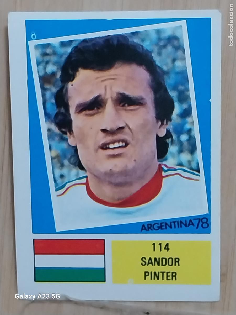 Cartes &agrave; collectionner de Football: SANDOR PINTER HUNGRIA ED FHER ARGENTINA 78 CROMO 114 ORIGINAL SIN PEGAR NUNCA