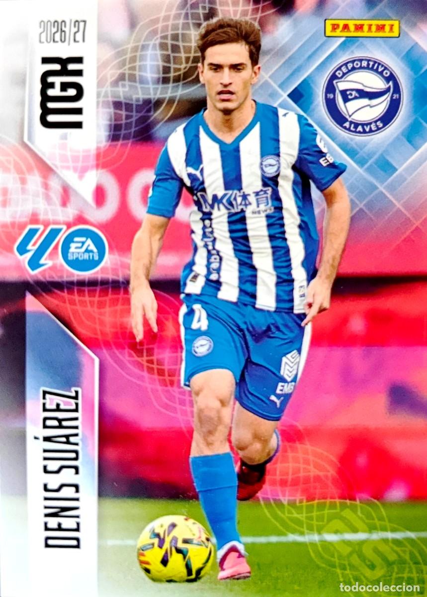 Cromos de f&uacute;tbol: 32 Denis Suarez - Deportivo Alaves - PANINI Megacracks MGK 2026 2027 26 27