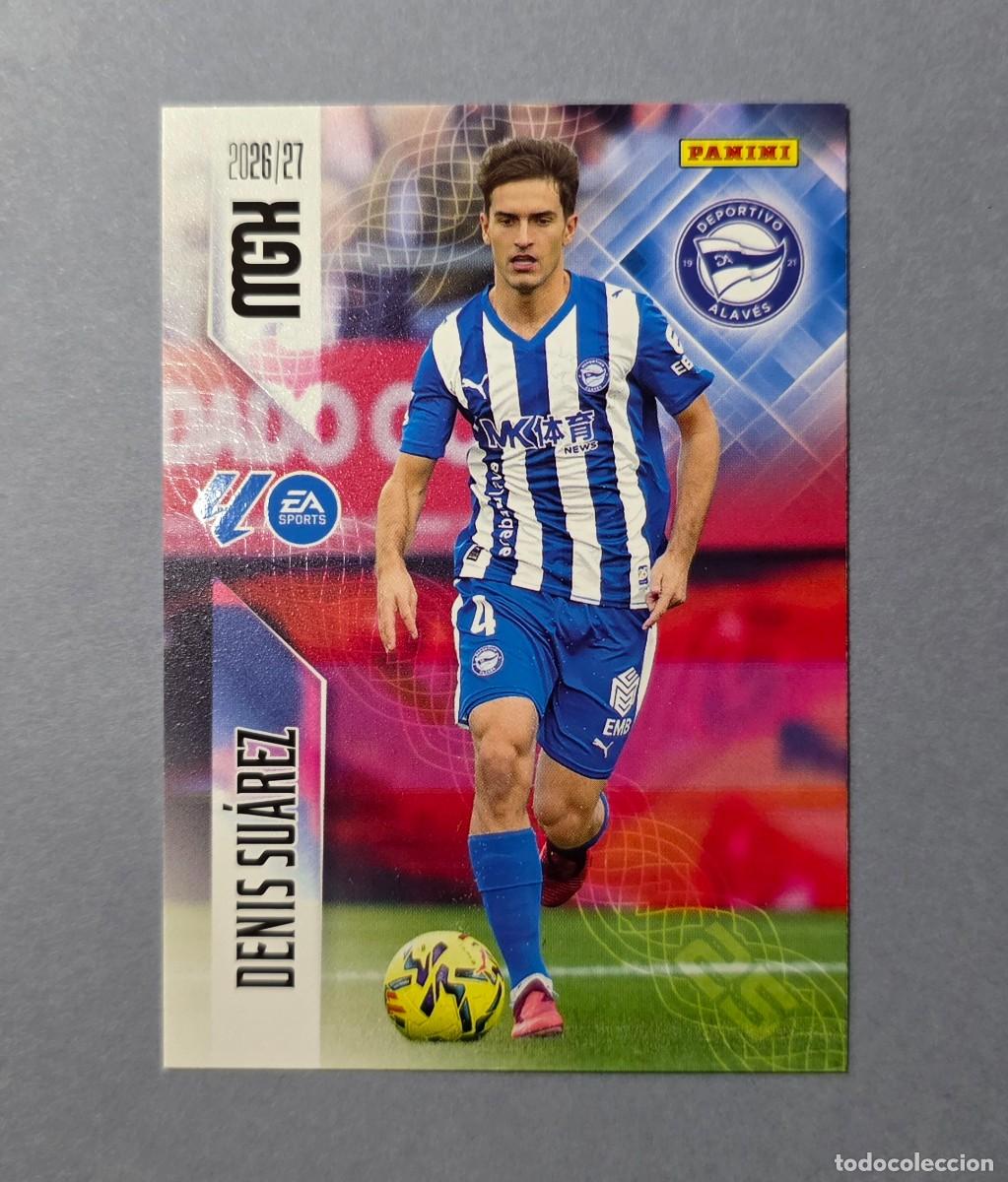 Cromos de f&uacute;tbol: 32 DENIS SU&Aacute;REZ - ALAV&Eacute;S - MEGACRACKS 2026-27 - MGK 26/27 (NUEVO)