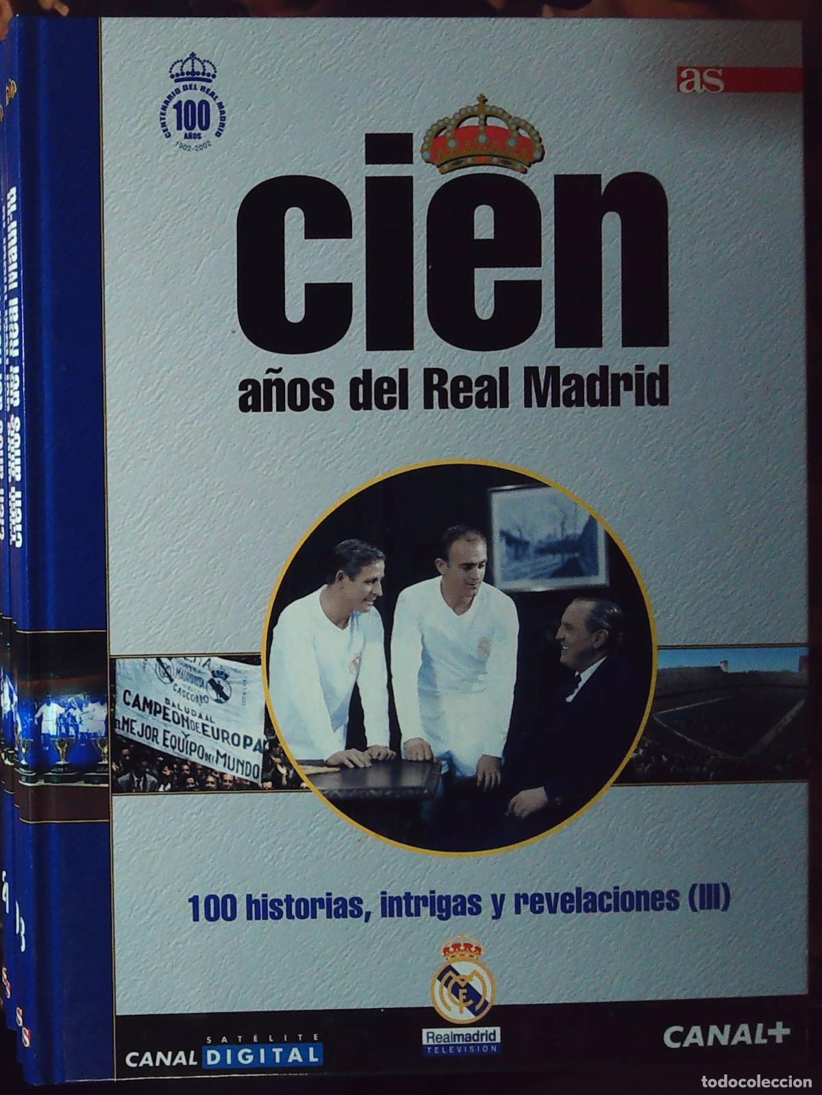 Football Stickers: 100 a&ntilde;os del real madrid tomo 8