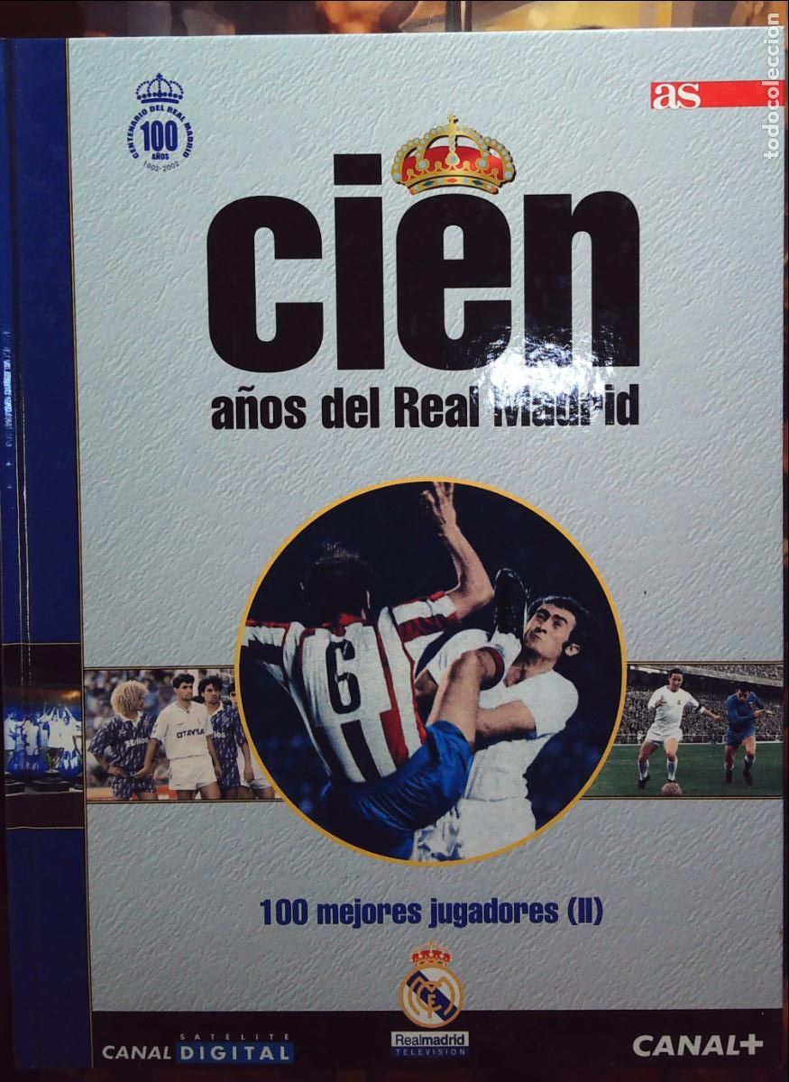 Football Stickers: 100 a&ntilde;os del real madrid tomo 2