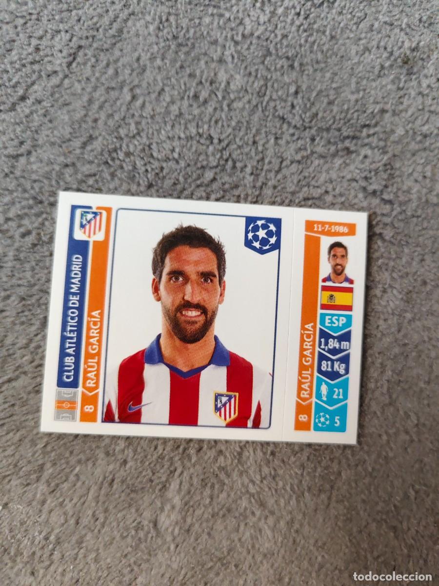 Cromos de f&uacute;tbol: 52 CHAMPIONS LEAGUE 2014 15 RA&Uacute;L GARC&Iacute;A ATL&Eacute;TICO DE MADRID STICKER PANINI 14 2015 UCL AAM