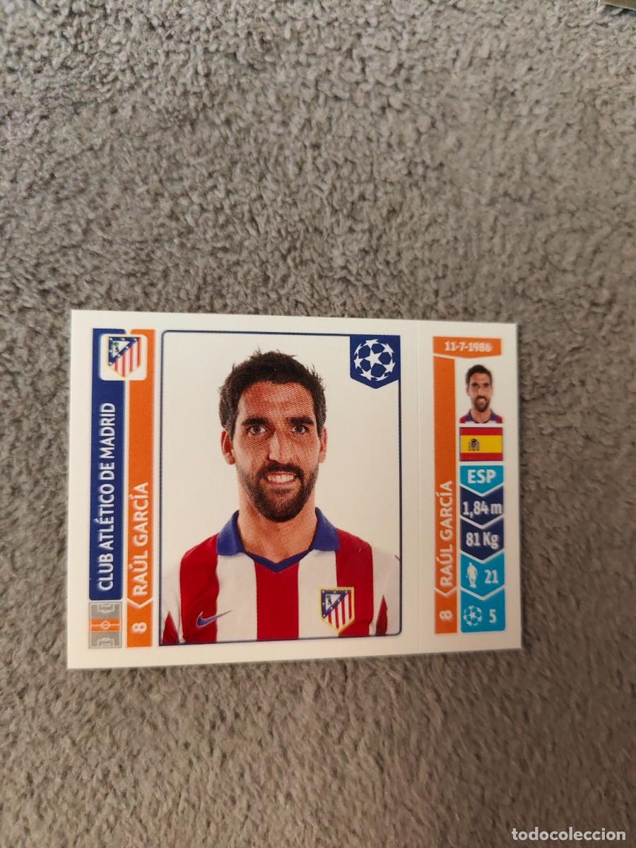 Cromos de f&uacute;tbol: 52 CHAMPIONS LEAGUE 2014 15 RA&Uacute;L GARC&Iacute;A ATL&Eacute;TICO DE MADRID STICKER PANINI 14 2015 UCL AAM