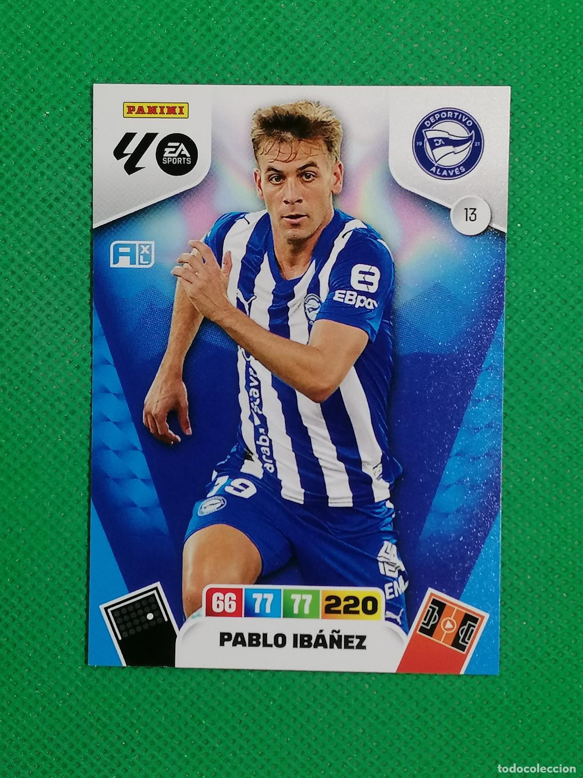 Cromos de Futebol: 13 PABLO IBA&Ntilde;EZ ALAVES ⚽ LIGA ADRENALYN XL 2025 2026 25 26 ⚽