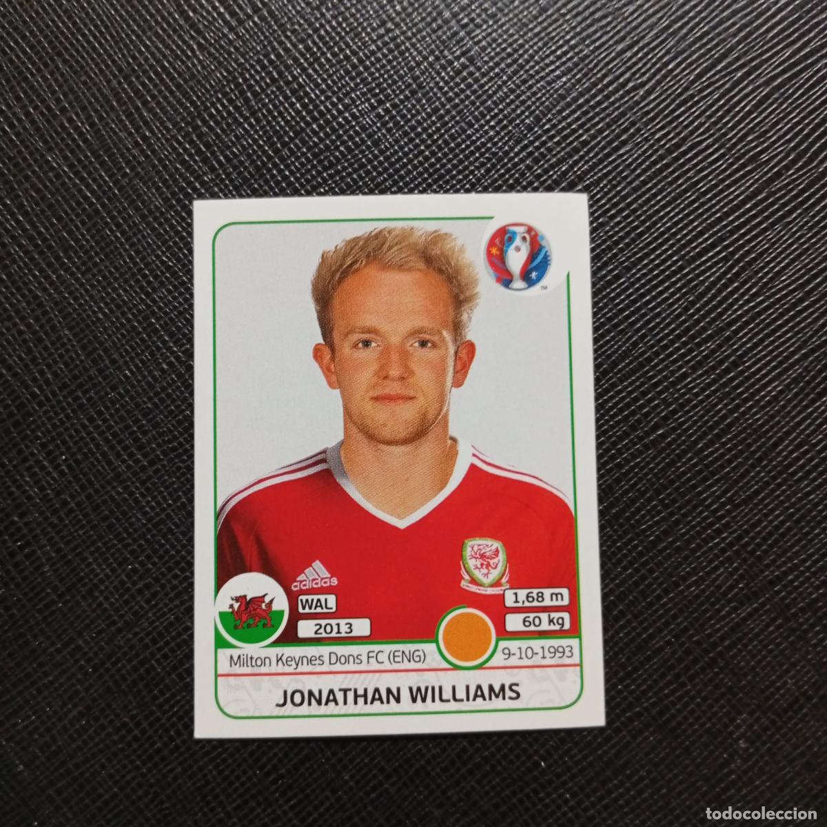 Cromos de Futebol: 193 JONATHAN WILLIAMS GALES PANINI EURO EUROCOPA FRANCIA 2016 CROMO FUTBOL 16 - SIN PEGAR