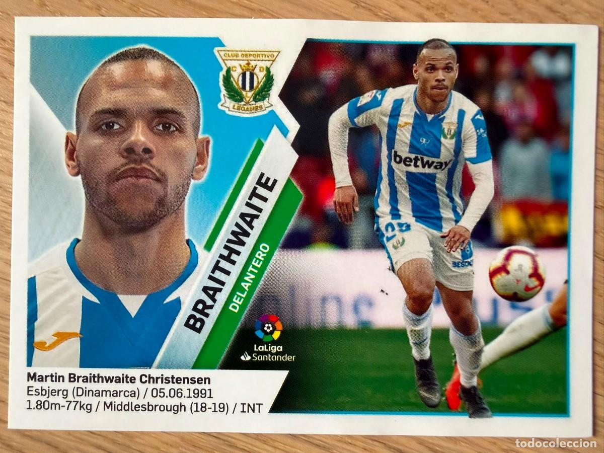 Cromos de f&uacute;tbol: 15 BRAITHWAITE LEGANES 19 20 2019 2020 LIGA SANTANDER COLECCIONES ESTE SIN PEGAR STICKER