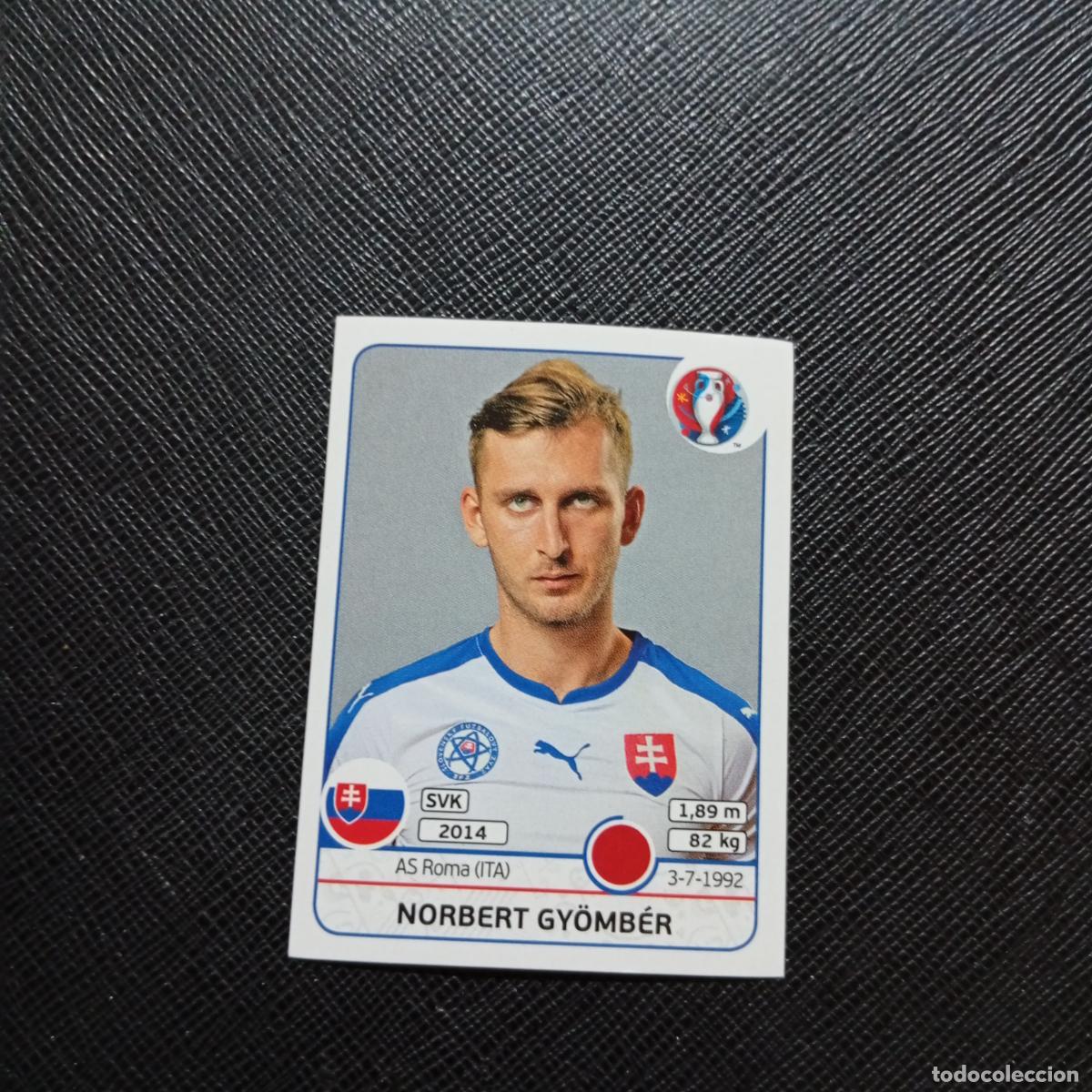 Cromos de f&uacute;tbol: 217 NORBERT GYOMBER ESLOVAQUIA PANINI EURO EUROCOPA FRANCIA 2016 CROMO FUTBOL 16 - SIN PEGAR X2