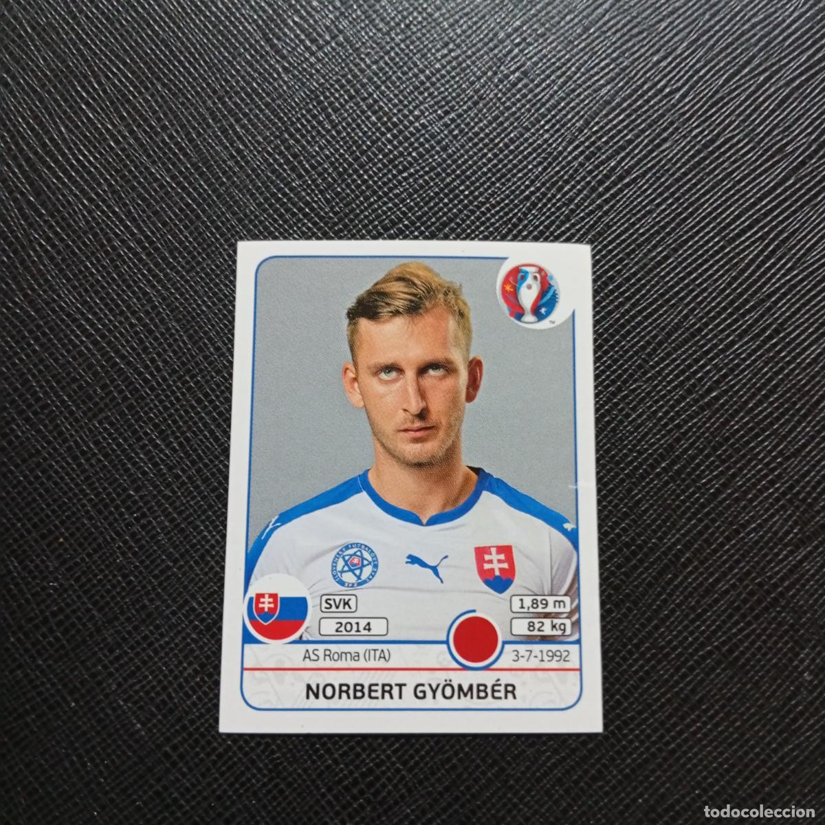 Cromos de f&uacute;tbol: 217 NORBERT GYOMBER ESLOVAQUIA PANINI EURO EUROCOPA FRANCIA 2016 CROMO FUTBOL 16 - SIN PEGAR X2