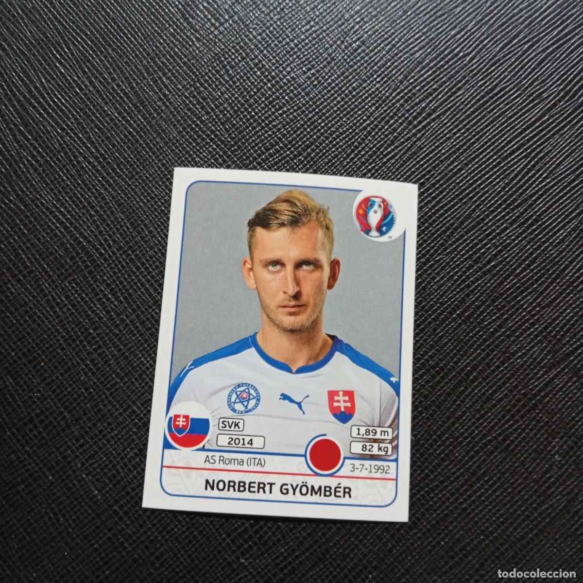 Cromos de f&uacute;tbol: 217 NORBERT GYOMBER ESLOVAQUIA PANINI EURO EUROCOPA FRANCIA 2016 CROMO FUTBOL 16 - SIN PEGAR X2