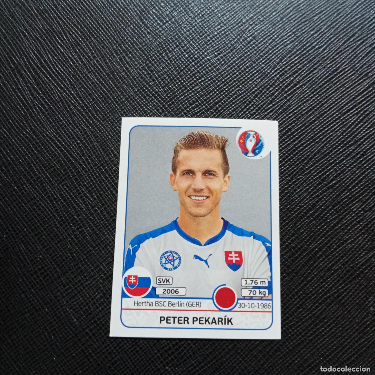 Cromos de f&uacute;tbol: 218 PETER PEKARIK ESLOVAQUIA PANINI EURO EUROCOPA FRANCIA 2016 CROMO FUTBOL 16 - SIN PEGAR X2