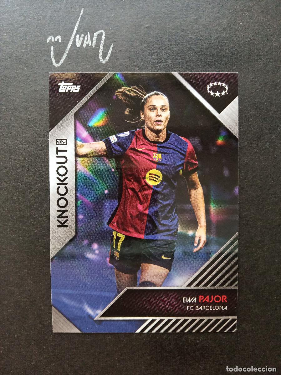 Cromos de Futebol: EWA PAJOR FC BARCELONA POLONIA ⚽ TOPPS &reg; KNOCKOUT WOMEN CHAMPIONS LEAGUE 2024 2025 24 25