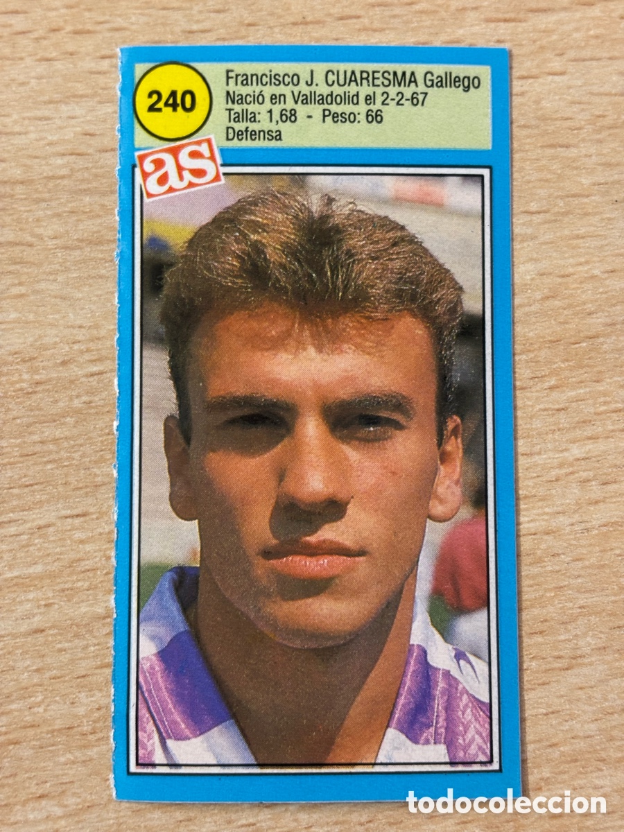 Cartes &agrave; collectionner de Football: # 240 Cuaresma Real Valladolid Ases de la liga 90 91 sin pegar