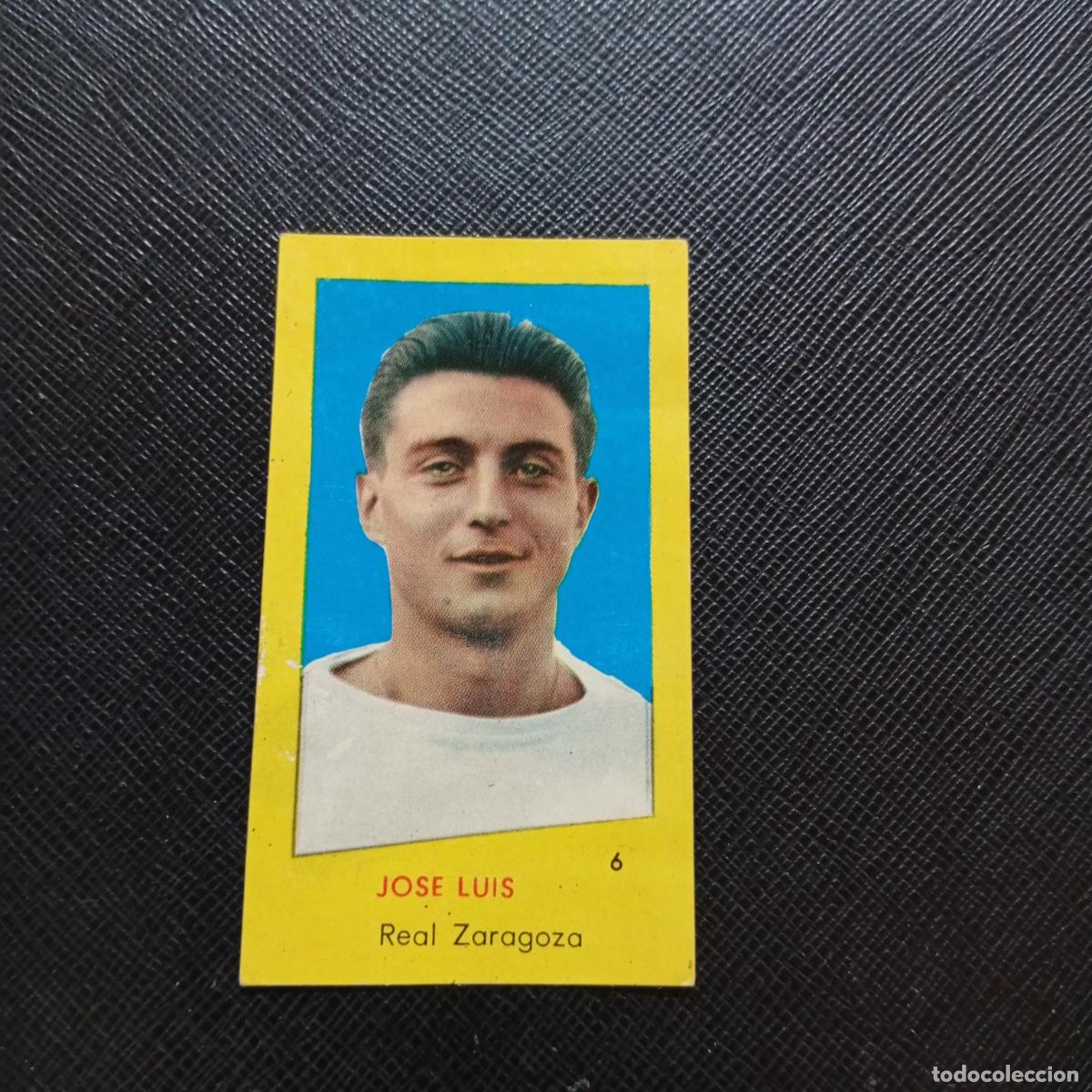 Figurine di Calcio: 6 JOSE LUIS ZARAGOZA BRUGUERA 1960 1961 CROMO FUTBOL 60 61 LIGA - DESPEGADO - A38 PG289