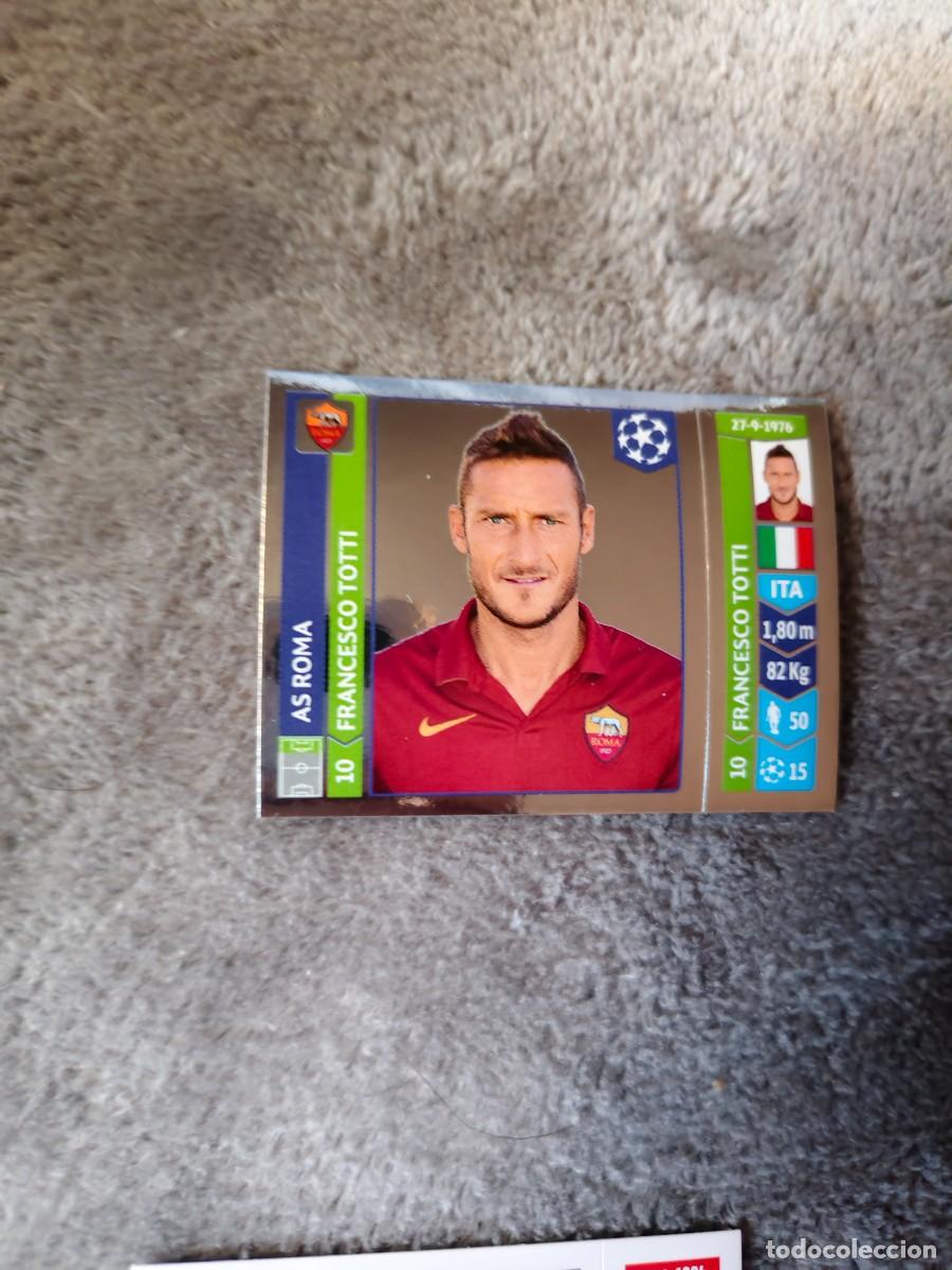 Cromos de Futebol: 408 CHAMPIONS LEAGUE 2014 15 FRANCESCO TOTTI AS ROMA STICKER PANINI 14 2015 UCL AAM