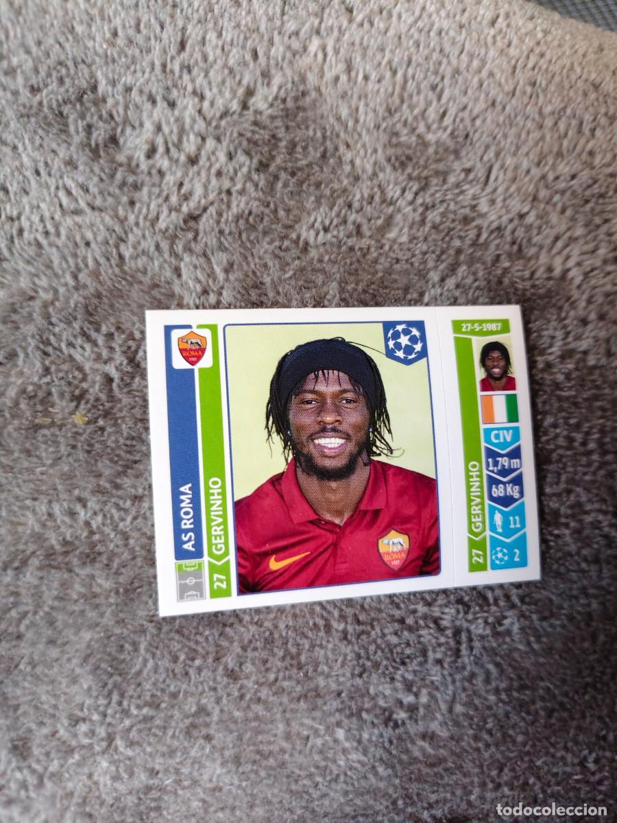 Cromos de Futebol: 409 CHAMPIONS LEAGUE 2014 15 GERVINHO AS ROMA STICKER PANINI 14 2015 UCL AAM
