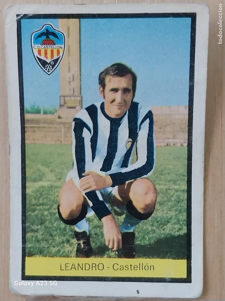 Cromos de f&uacute;tbol: LEANDRO CASTELLON ED FHER LIGA 1972 72 73 CROMO ORGINAL SIN PEGAR NUNCA