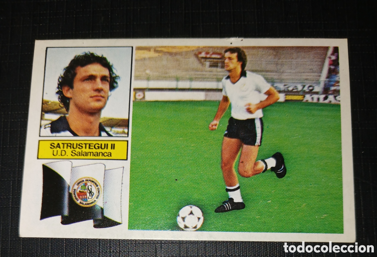 Cromos de Futebol: Cromo fichaje coloca Satrustegui II U.D. Salamanca Ed. Este Liga 1982 1983 82-83 Sin pegar