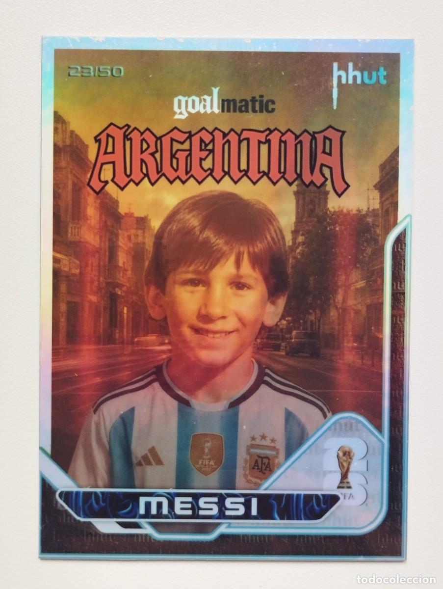 Cromos de f&uacute;tbol: CROMO HHUT HIPHOP ULTIMATE TEAM LIONEL MESSI GOAL MATIC ARGENTINA NUMERADO 23/50