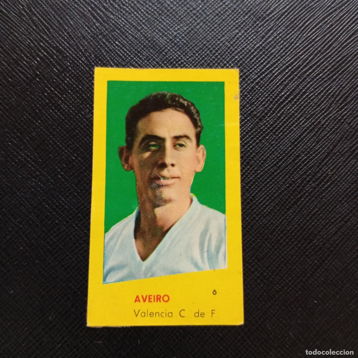 Cromos de f&uacute;tbol: 6 AVEIRO VALENCIA BRUGUERA 1960 1961 CROMO FUTBOL 60 61 LIGA - DESPEGADO - A42 PG17