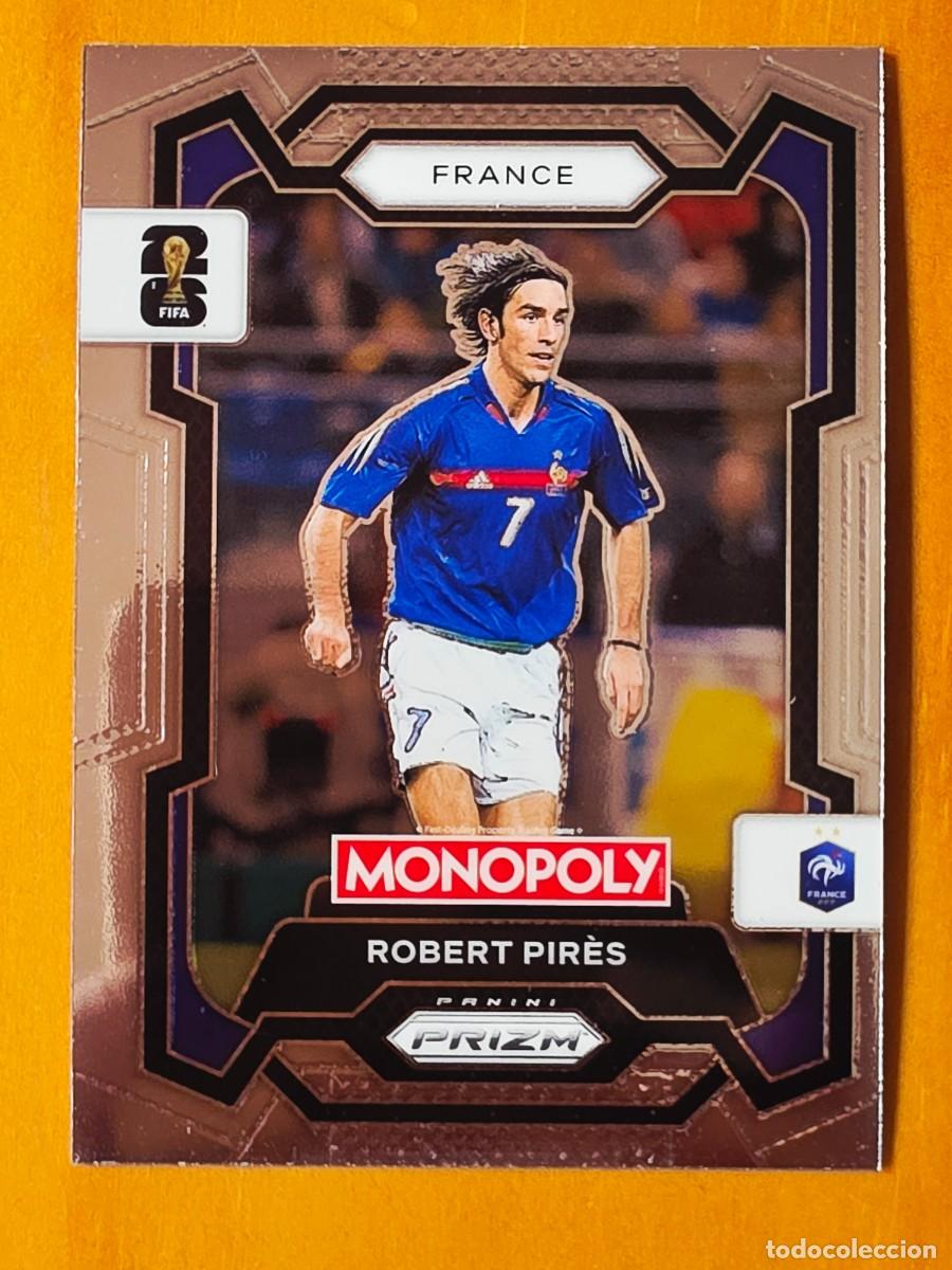 Fu&szlig;ball-Sticker: No. 10 Robert Pires, Francia, Panini Prizm World Cup 2026 Monopoly Mundial 26