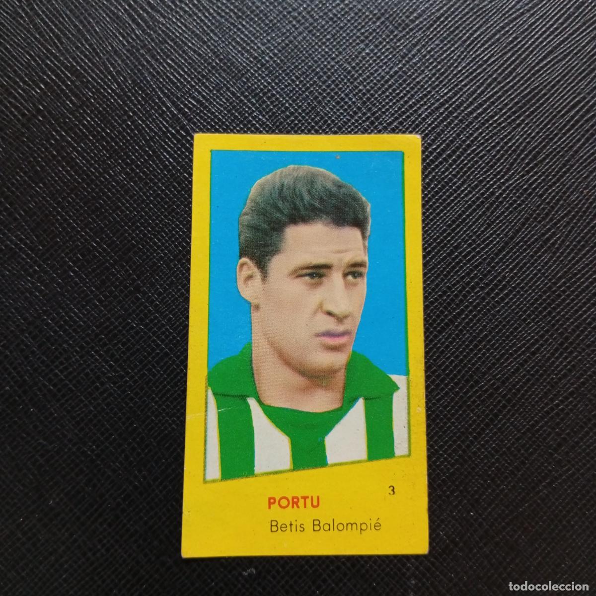 Figurine di Calcio: 3 PORTU REAL BETIS BRUGUERA 1960 1961 CROMO FUTBOL 60 61 LIGA - DESPEGADO - A42 PG36