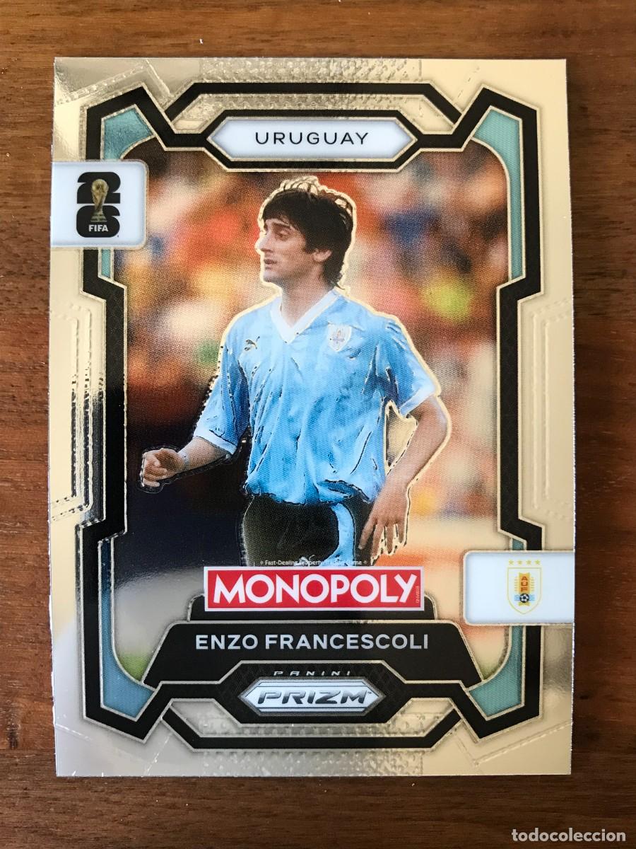 Fu&szlig;ball-Sticker: ENZO FRANCESCOLI - URUGUAY - PANINI MONOPOLY PRIZM WORLD CUP - 2026 26