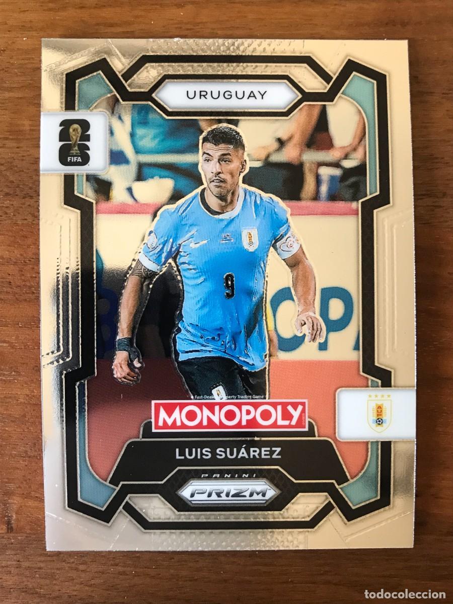 Cromos de f&uacute;tbol: LUIS SUAREZ - URUGUAY - PANINI MONOPOLY PRIZM WORLD CUP - 2026 26