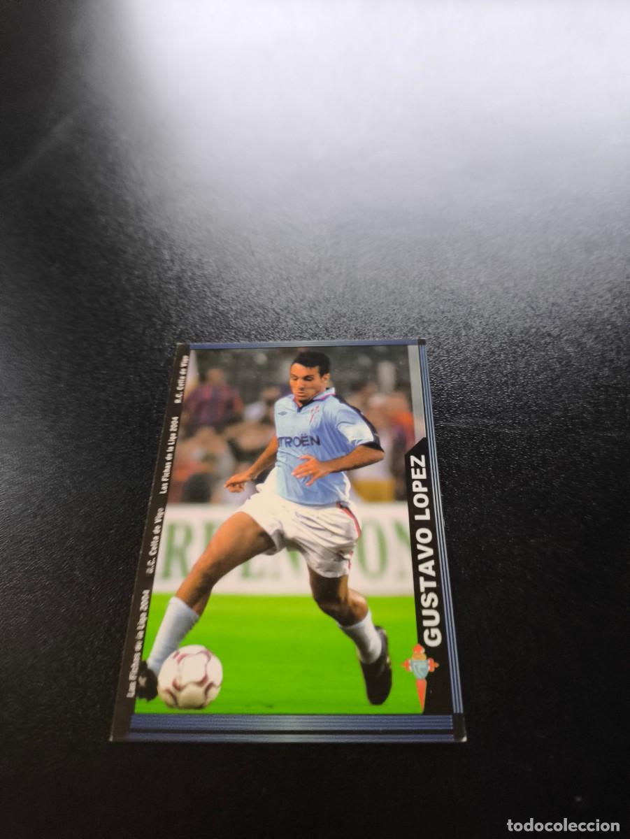 Cromos de f&uacute;tbol: 99 Gustavo Lopez CELTA DE VIGO MUNDICROMO LIGA 2003 2004 03 04 NO PANINI ESTE CROMO CARD