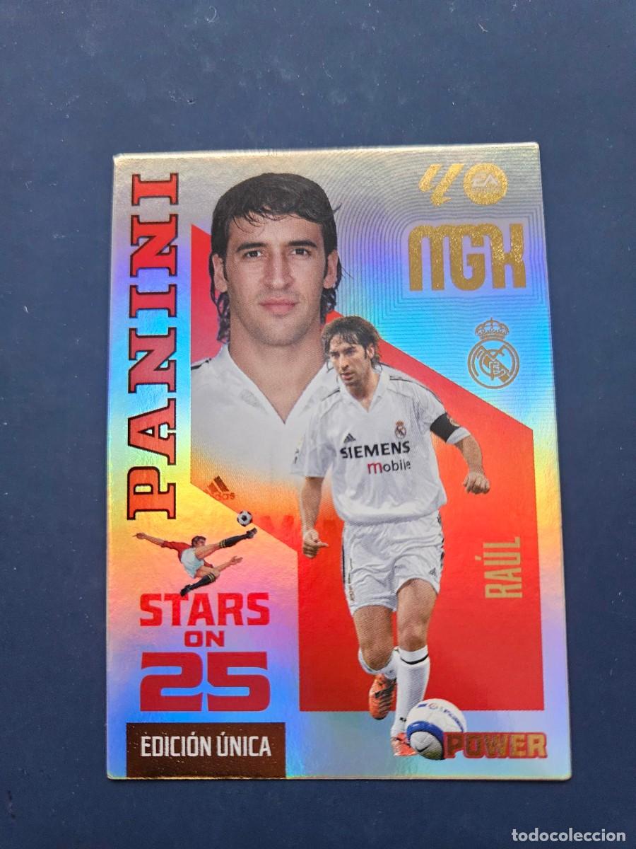 Cromos de f&uacute;tbol: N&ordm; 426P RAUL REAL MADRID STARS ON 25 POWER EDICION UNICA MGK MEGACRACKS 26 27 2026 2027