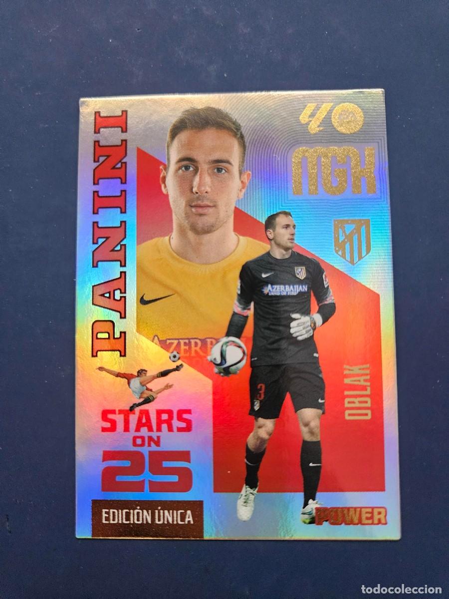 Cromos de f&uacute;tbol: N&ordm; 447P OBLAK ATLETICO MADRID STARS ON 25 POWER EDICION UNICA MGK MEGACRACKS 26 27 2026 2027