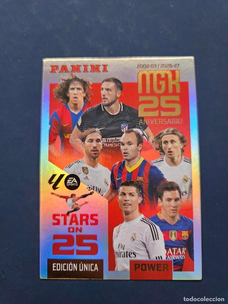 Cromos de f&uacute;tbol: N&ordm; 425P STARS ON 25 POWER EDICION UNICA MGK MEGACRACKS 26 27 2026 2027