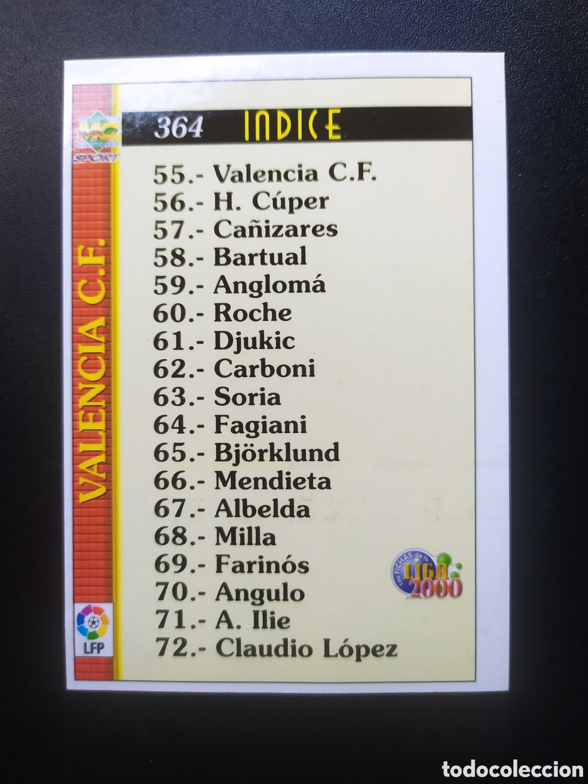 Football Stickers: Mundicromo fichas Liga 1999 2000 99 00 indice n&deg; 364 Valencia