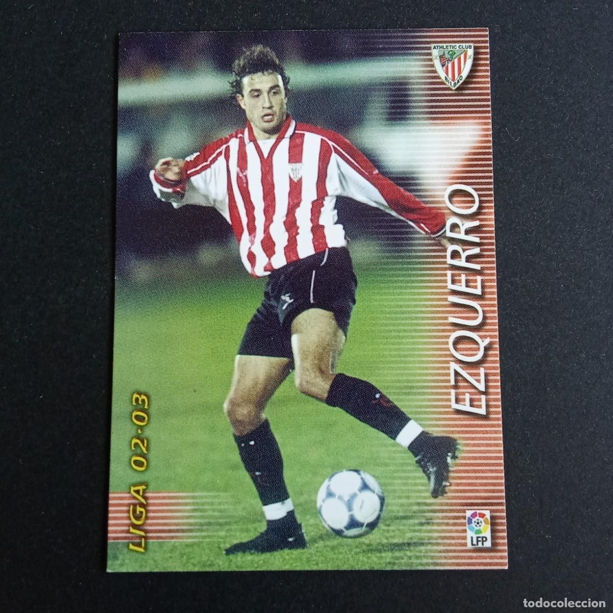 Cromos de Futebol: 36 EZQUERRO ATHLETIC CLUB BILBAO LIGA 2002 2003 02 03 MEGAFICHAS PANINI