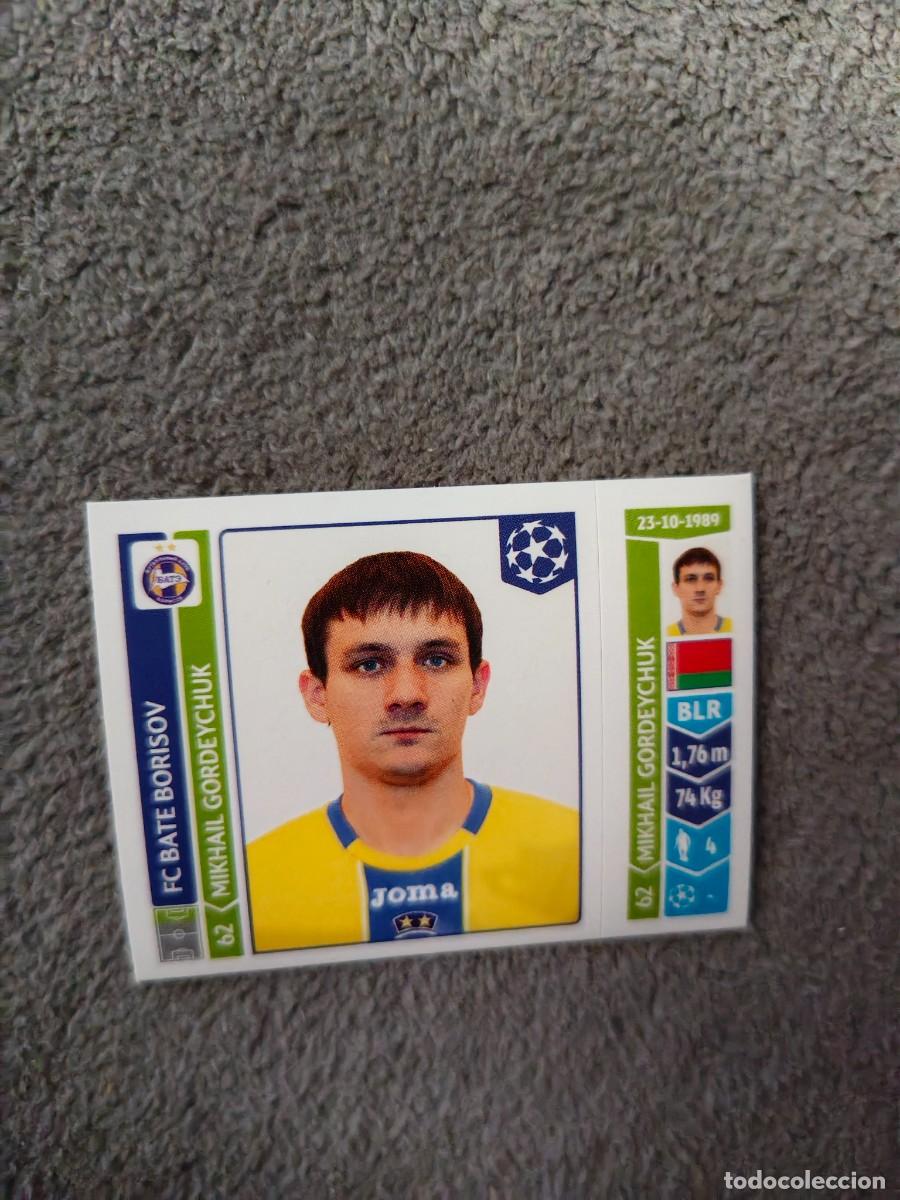 Cromos de f&uacute;tbol: 625 CHAMPIONS LEAGUE 2014 15 MIKHAIL GORDEYCHUK FC BATE BORISOV STICKER PANINI 14 2015 UCL AAM
