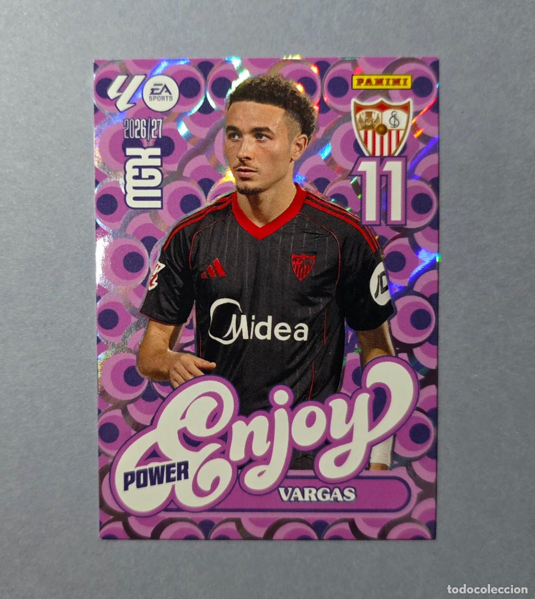 Cromos de f&uacute;tbol: 387P VARGAS (ENJOY POWER) - SEVILLA - MEGACRACKS 2026-27 - MGK 26/27 (NUEVO)