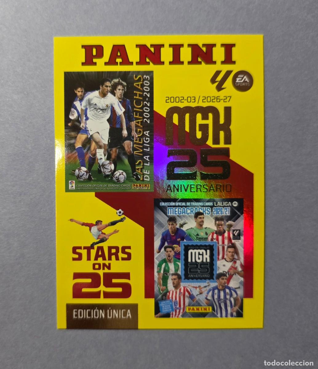 Cromos de f&uacute;tbol: 424 MGK 25 ANIVERSARIO (STARS ON 25) - MEGACRACKS 2026-27 - MGK 26/27 (NUEVO)