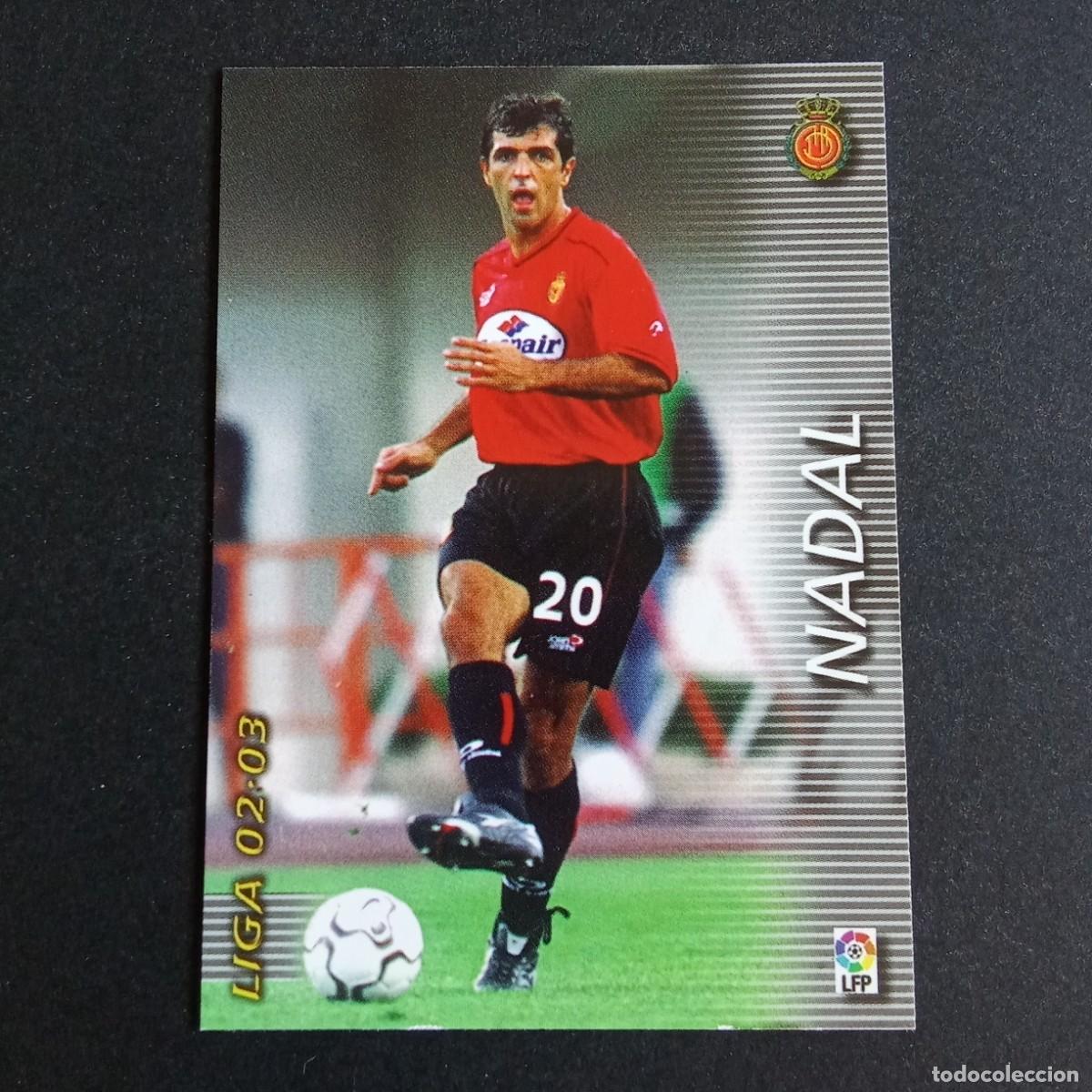 Cromos de f&uacute;tbol: 186 NADAL MALLORCA LIGA 2002 2003 02 03 MEGAFICHAS PANINI