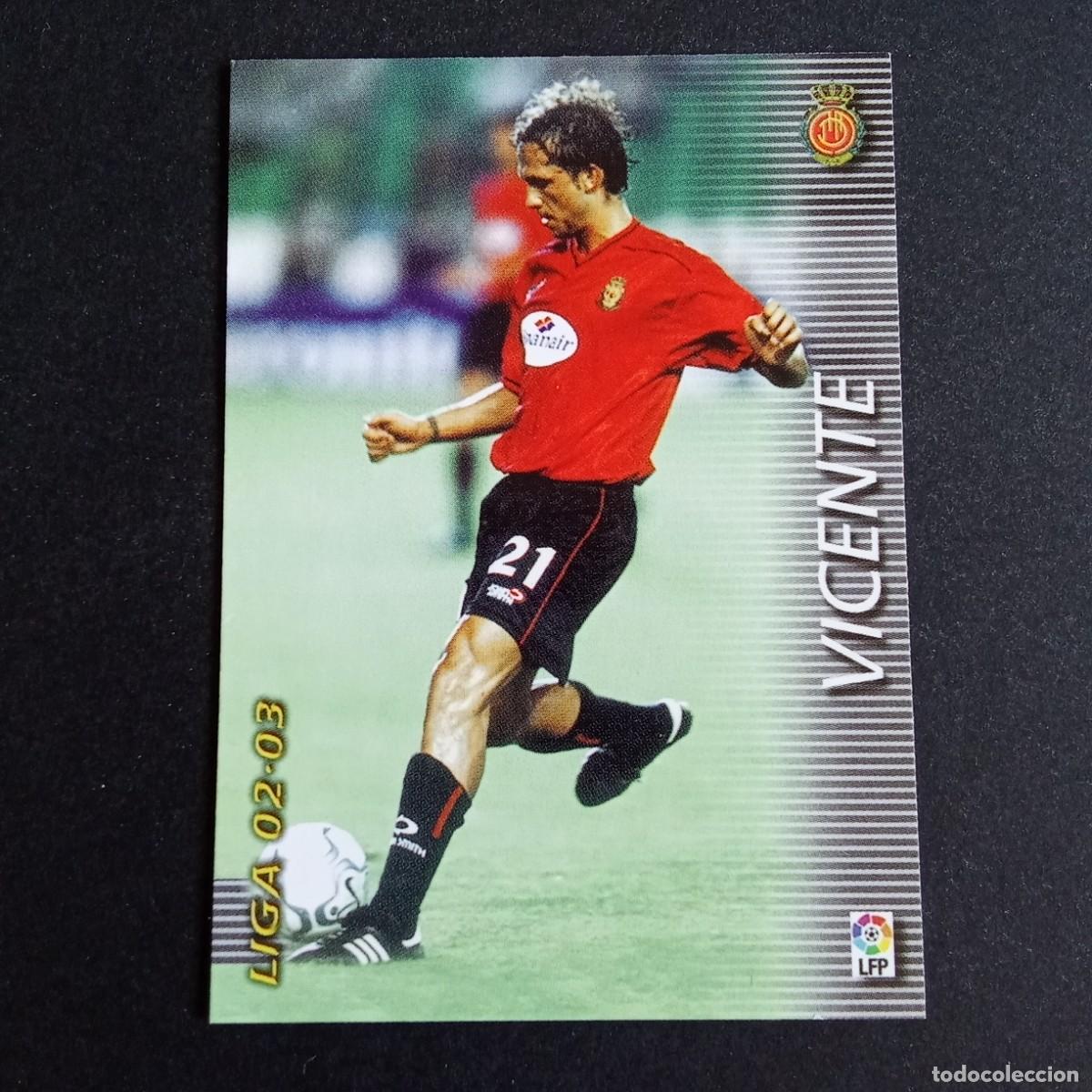 Cromos de f&uacute;tbol: 187 VICENTE MALLORCA LIGA 2002 2003 02 03 MEGAFICHAS PANINI