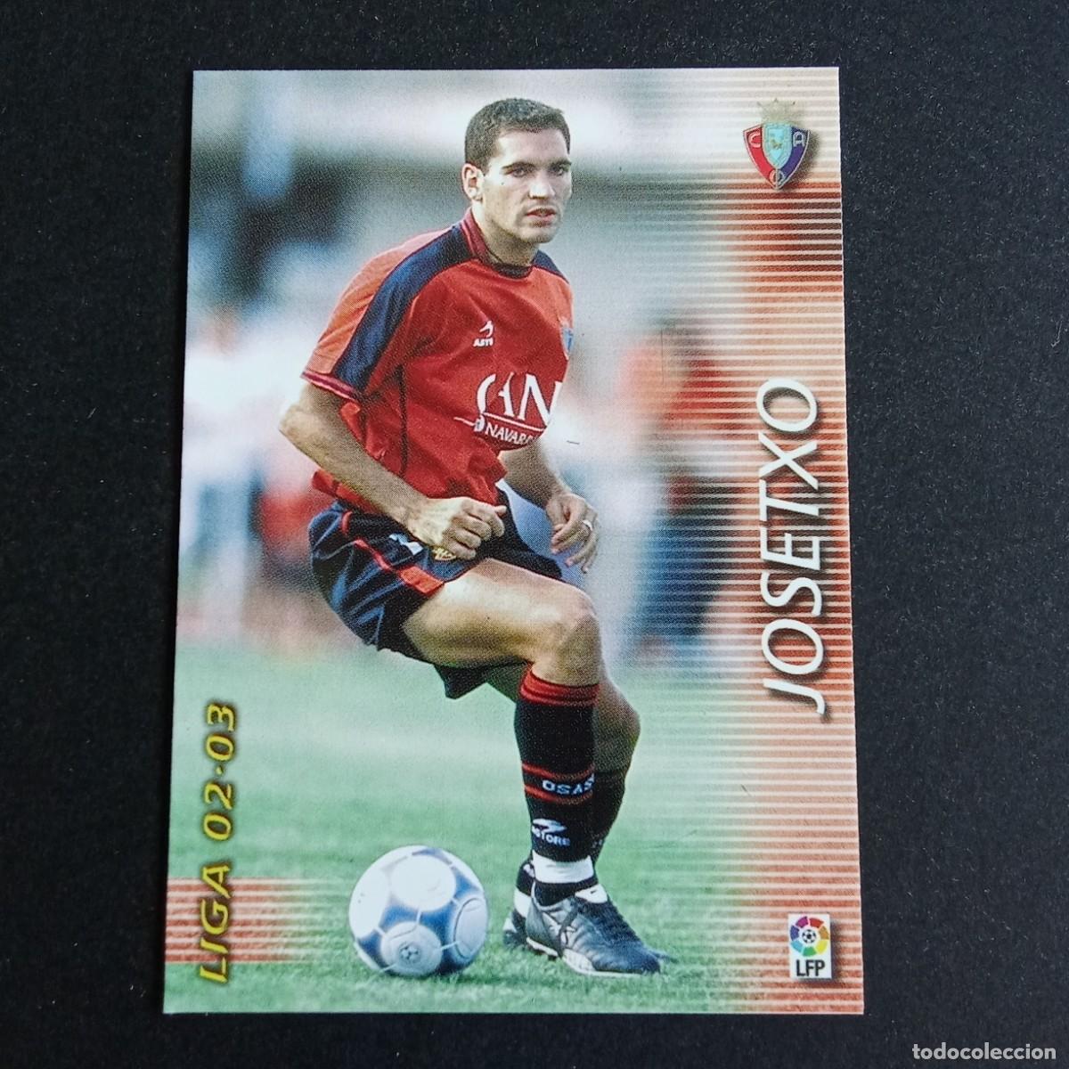 Cromos de f&uacute;tbol: 205 JOSETXO OSASUNA LIGA 2002 2003 02 03 MEGAFICHAS PANINI