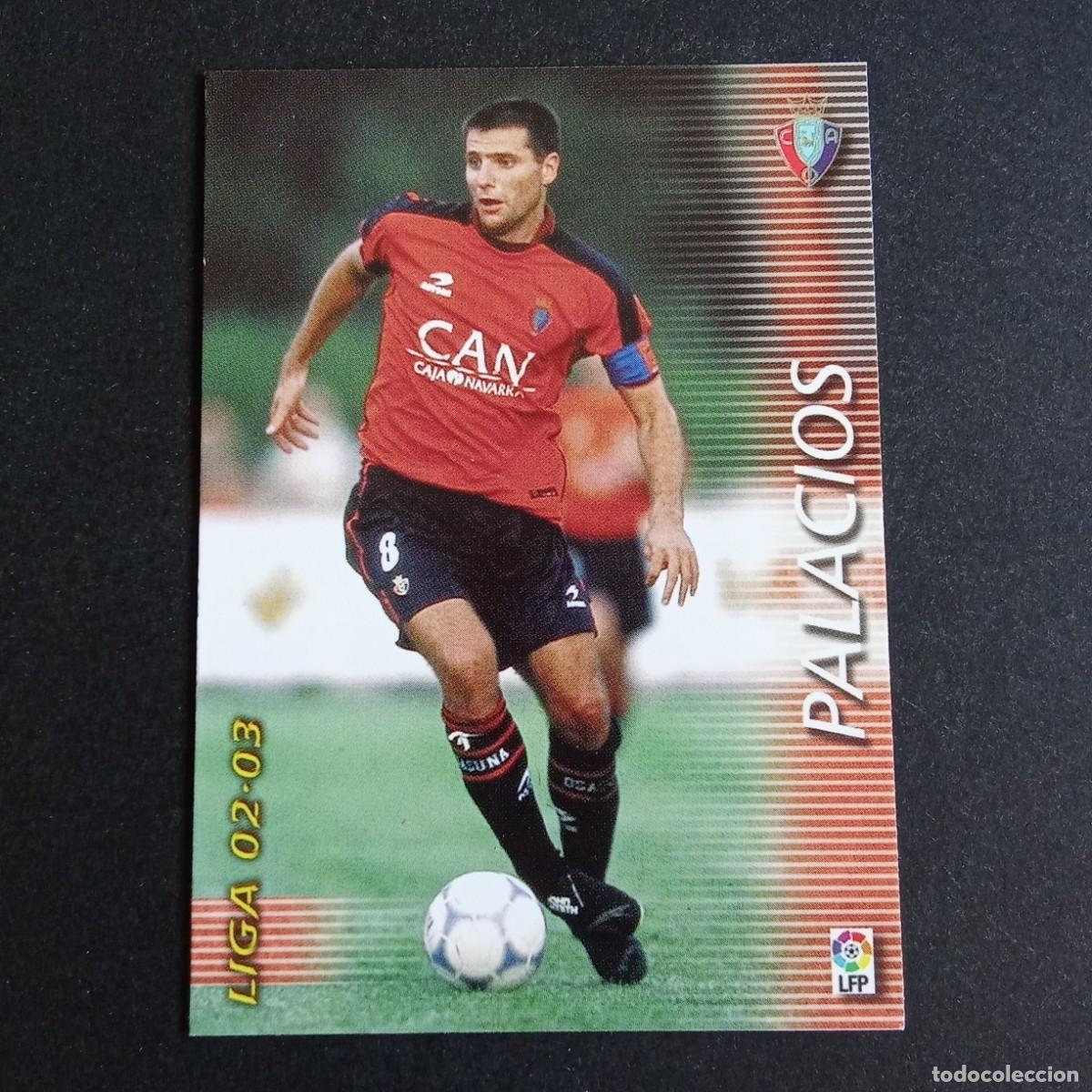 Cromos de f&uacute;tbol: 210 PALACIOS OSASUNA LIGA 2002 2003 02 03 MEGAFICHAS PANINI